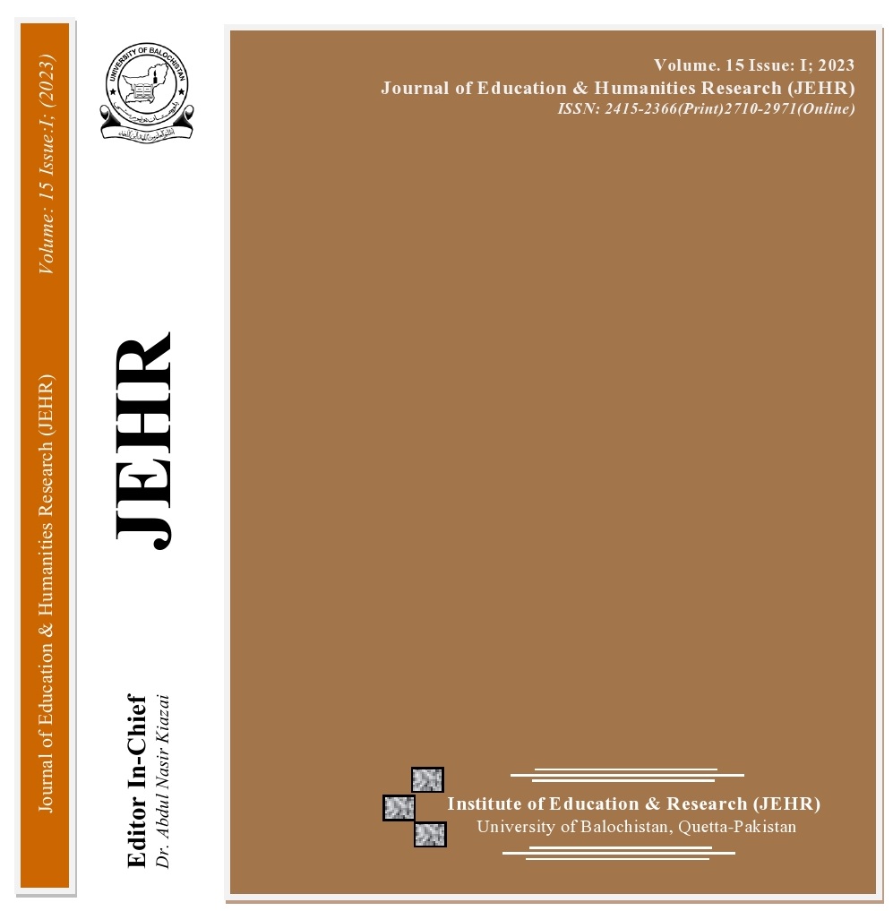 					View Vol. 15 No. 1 (2023): Journal of Education & Humanities Research (JEHR), University of Balochistan, Quetta-Pakistan
				