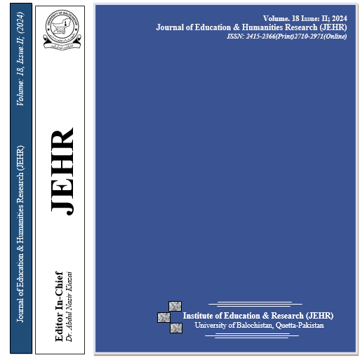 					View Vol. 18 No. 02 (2024): Journal of Education and Humanities Research (JEHR), University of Balochistan, Quetta-Pakistan
				